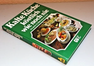 KALTE KÜCHE KÖSTLICH WIE NOCH NIE, Bildkochbuch, GRÄFE & UNZER, HC, Topzustand! - Imagen 1 de 3