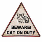 Blechschild 40 x 35 cm Beware! Cat on duty