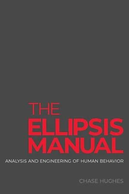 The Ellipsis Manual: analysis and engineering of human behavior - Image 1 of 2