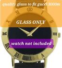 Watch Glass Crystal Fit Gucci Men Watch Model 3000M  Or 3000.2.M  3001M 3001 M