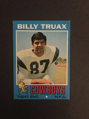 1971 TOPPS FOOTBALL SUPER HIGH GRADE SET BREAK #152 BILLY TRUAX NM-MT - Image 1 of 2