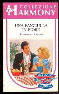 UNA FANCIULLA IN FIORE - STEPHANIE HOWARD - HARMONY - Picture 1 of 1