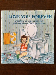 LOVE YOU FOREVER by Robert Munsch Sheila McGraw Firefly 2006 - Bild 1 von 12