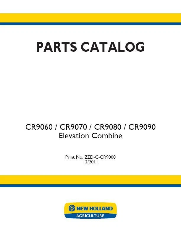 NUEVO CATÁLOGO DE PIEZAS COMBINADAS HOLLAND CR9060, CR9070, CR9080, CR9090 ELEVACIÓN Foto 1 de 1