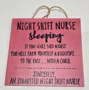 Night shift nurse Tell it like it is funny warning wall hanging wood sign - Picture 1 of 3