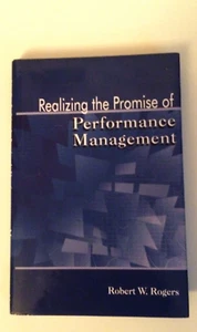 Realizing the Promise of Performance Management~Robert W Rogers~USED~Hardcover - Picture 1 of 3