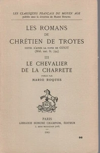 Chretien de Troye - M. Roques - LE CHEVALIER DE LA CHARRETE - 1965 - Bild 1 von 1