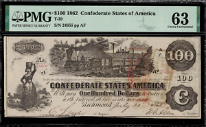 T-39 - $100 1862 Confederate Currency CSA - Graded PMG 63 - Choice Uncirculated