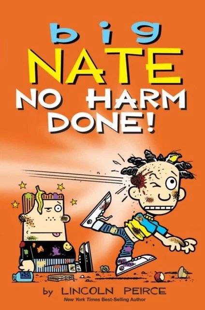 Big Nate: No Harm Done!: Volume 33 by Lincoln Peirce - Image 1 of 1