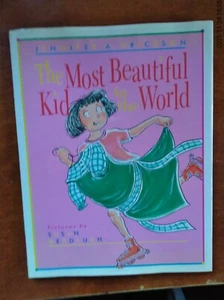 The Most Beautiful Kid in the World (Only Signed Copy) by Jennifer A. Ericsson - Picture 1 of 7