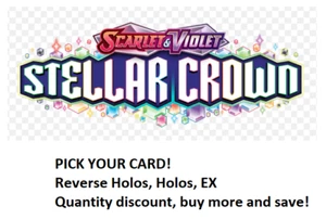 Stellar Crown Pokemon Card TCG Reverse Holo, ACE SPEC & EX CHOOSE PICK YOUR CARD - Picture 1 of 142