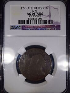1795 "S-75" Liberty Cap Large Cent "NGC AG Scratches" *Free S/H After 1st Item*