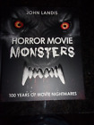Horror Movie Monsters   By John Landis   Hardcover   Brand New Great Book