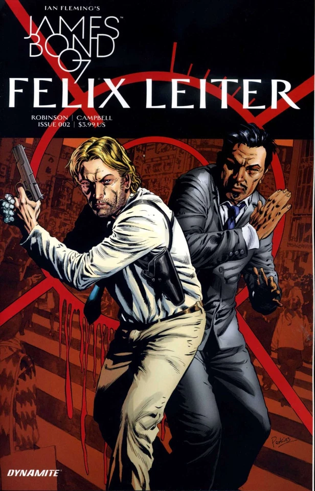 James Bond: Felix Leiter #2A VF/NM; Dynamite | James Robinson - w/Bag+Board - Image 1 of 1