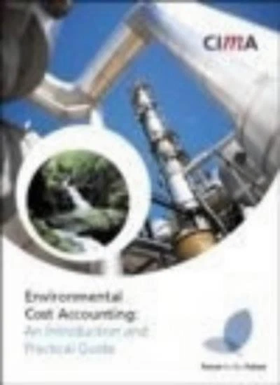 Environmental Cost Accounting: An Introduction and Practical Gui - Image 1 of 1