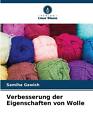 Verbesserung der Eigenschaften von Wolle von Samiha Gawish Taschenbuch Buch