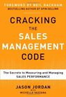 Cracking the Sales Management Code: The Secrets to Measuring and Managing Sal.