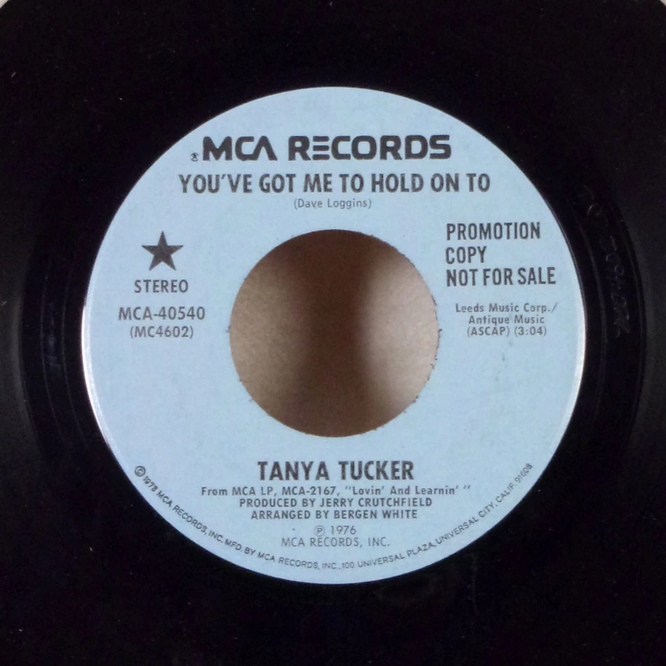 Tanya Tucker You've Got Me to Hold on To 7" 45 MCA promo WLP dj + sleeve M- - Image 1 of 1