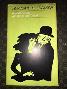 Das Mädchen von der grünen Insel: Tralow, Johannes - Bild 1 von 1