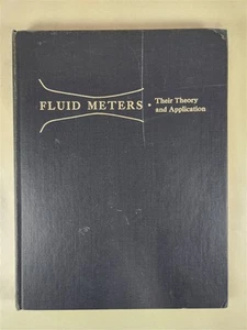 Fluid Meters Their Theory And Application 1959 5th Ed. ASME Research Committee - Picture 1 of 12