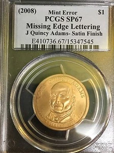 2008 MISSING EDGE LETTERING-J. QUINCY ADAMS PCGS SP 67-SATIN FINISH - Picture 1 of 4
