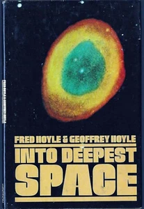 Into Deepest Space by Fred Hoyle & Geoffrey Hoyle -1974 - Harper HC/DJ BCE - Picture 1 of 1