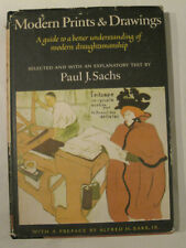 Modern Prints and Drawings by Paul J. Sachs, 1954