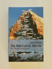Die Wand aller Wände John Harlin Eiger Nordwand Bergsteigen Alpinismus Buch