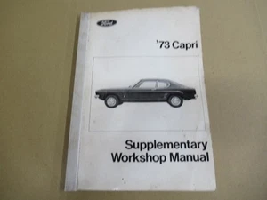 Ford Capri mk1 Werkstatthandbuch Original Ford Beilage, für BJ 1973. - Bild 1 von 6