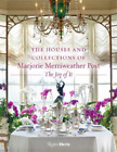 Kate Markert Wilfrie The Houses and  Collections of Marjorie Merriwea (Hardback)