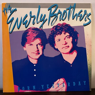 EVERLY BROTHERS - Born Yesterday (1986) - 12" Vinyl Record LP - EX - Image 1 of 3