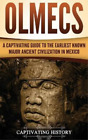Captivating History Olmecs (Hardback)