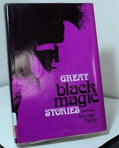 Great Black Magic Stories edited by Michael Parry - 1977 - ex-library - Picture 1 of 2