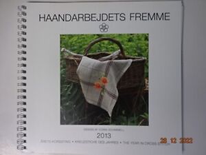 Kalender Jahrbuch  * dansk Haandarbejdest Fremme * 2013