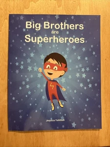 Big Brothers are Superheroes by Jessica Yahfoufi - Picture 1 of 6