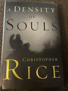 A Density of Souls by Christopher Rice (First Edition) Anne Rice Son HC/DJ - Foto 1 di 5
