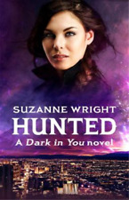 Suzanne Wright Hunted (Paperback) Dark in You (UK IMPORT)