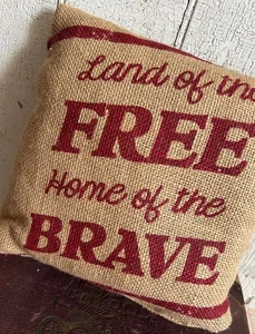 New Primitive Cupboard Tuck Pillow Patriotic Land of the Free Burlap 8" Tan Red - Picture 1 of 5