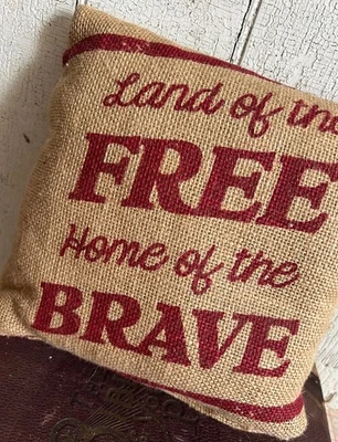 New Primitive Cupboard Tuck Pillow Patriotic Land of the Free Burlap 8" Tan Red - Image 1 of 4