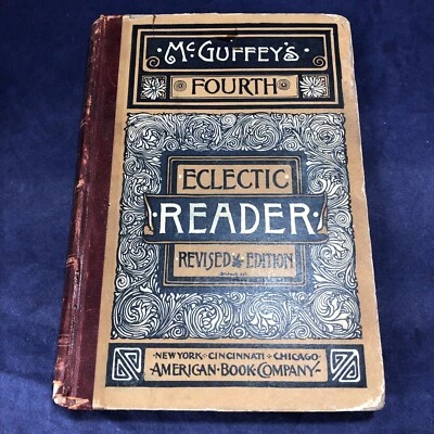 1879 McGuffey’s Fourth Eclectic Reader Revised Edition American Book Company - Image 1 of 4
