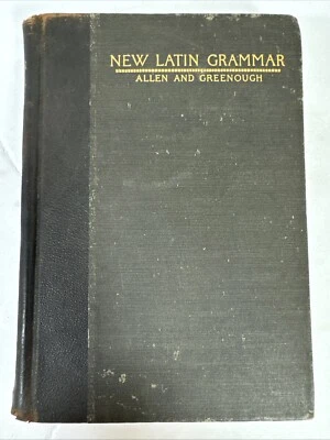 New Latin Grammar for School’s & Colleges By Allen & Greenough Vintage 1903 HC - Image 1 of 4