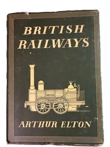 British Railways Arthur Elton HC Buch Schutzumschlag 8 Farbtafeln 1947 Vintage - Bild 1 von 7