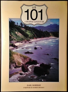 US 101 A Highway Adventure Earl Roberge 1990 HC w/DJ 120+ Color Photos Maps Data - Picture 1 of 12