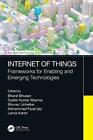 Internet der Dinge: Rahmenbedingungen für die Ermöglichung und neue Technologien von Sudhir 
