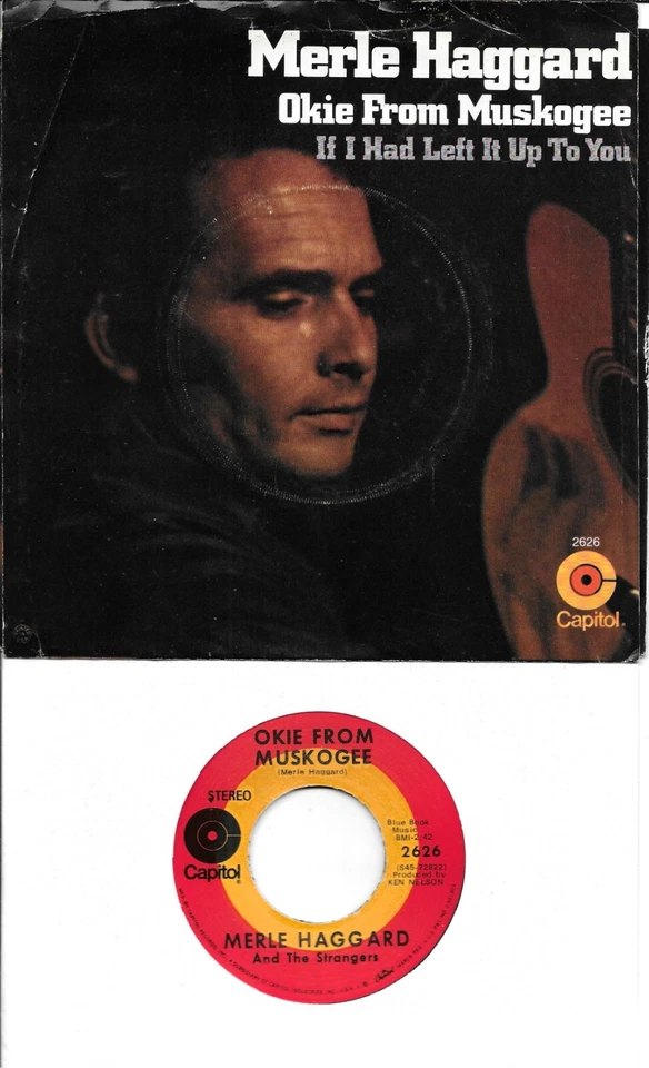 MERLE HAGGARD  Okie From Muskogee  original 45 with PicSleeve - Image 1 of 1