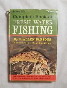 Complete Book of Fresh Water Fishing by P. Allen Parsons Outdoor Life 1967 HC - Bild 1 von 12