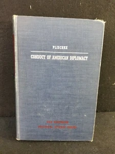Conduct of American Diplomacy by Elmer Plischke, Ph. D. Hardcover Used Book 1950 - Picture 1 of 8