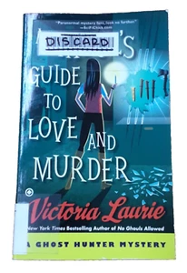 A Ghoul's Guide to Love and Murder by Victoria Laurie, 2016, Paperback - Picture 1 of 10