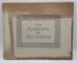 Edwin Deakin 1899 The Twenty One Missions of California Illustrated Plates First - Picture 1 of 15
