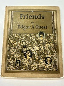 Vintage Collectable Friends Hardcover 1925 by Edgar A. Guest - Bild 1 von 6